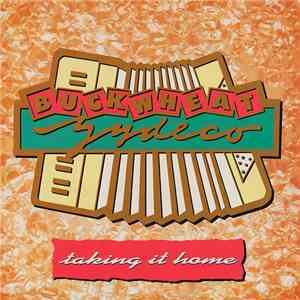 Buckwheat Zydeco - Taking It Home mp3 album