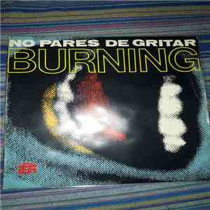 Burning - No Pares De Gritar mp3 album