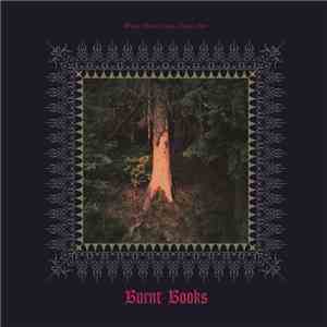 Burnt Books - Where There's Smoke There's Fire mp3 album
