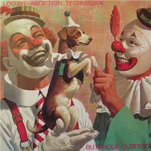 Butthole Surfers - Locust Abortion Technician mp3 album
