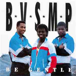 B.V.S.M.P. - Be Gentle mp3 album