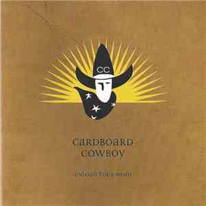 Cardboard Cowboy - Unload Your Head mp3 album