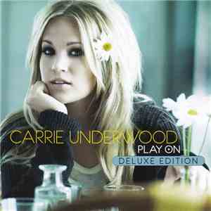 Carrie Underwood - Play On mp3 album