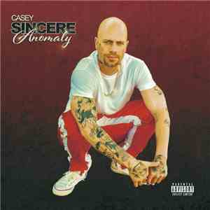 Casey Sincere - Anomaly mp3 album