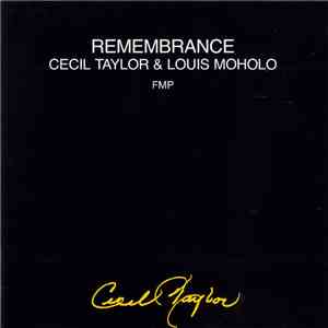 Cecil Taylor & Louis Moholo - Remembrance mp3 album