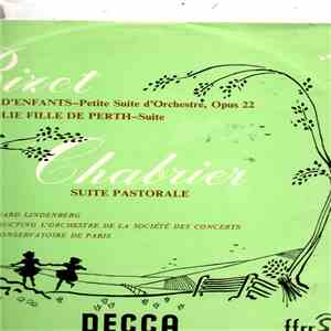 Chabrier, Bizet - Paris Conservatoire Orchestra, Edouard Lindenberg - Suite Pastorale / Jeux D'enfants, La Jolie Fille De Perth mp3 album