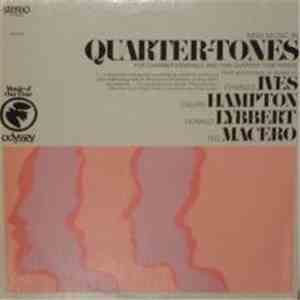 Charles Ives / Calvin Hampton / Donald Lybbert / Teo Macero - New Music In Quarter-Tones mp3 album
