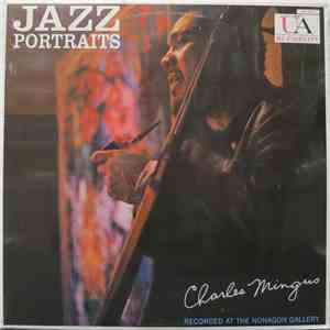 Charles Mingus - Jazz Portraits mp3 album
