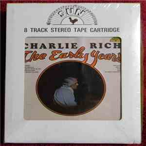 Charlie Rich - The Early Years mp3 album