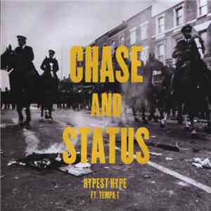Chase & Status - Hypest Hype mp3 album