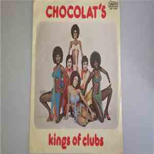 Chocolat's - The Kings Of Clubs mp3 album