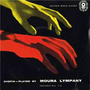 Chopin - Played By Moura Lympany - Preludes Nos. 1-10 mp3 album