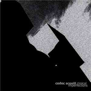 Codec Scovill - Clinical Imperfections mp3 album