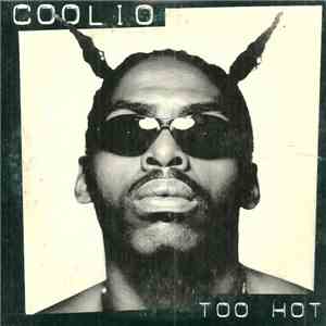 Coolio - Too Hot mp3 album
