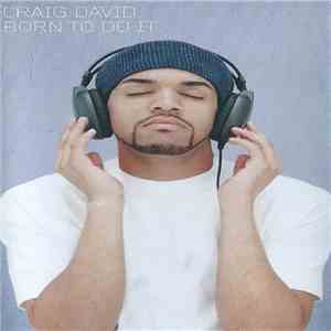 Craig David - Born To Do It mp3 album