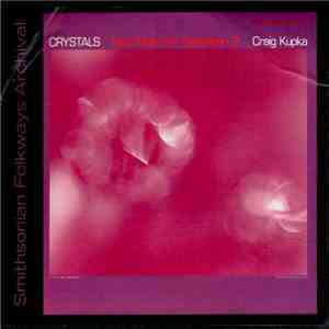 Craig Kupka - Crystals - New Music For Relaxation 2 mp3 album
