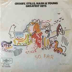 Crosby, Stills, Nash & Young - Greatest Hits - So Far mp3 album
