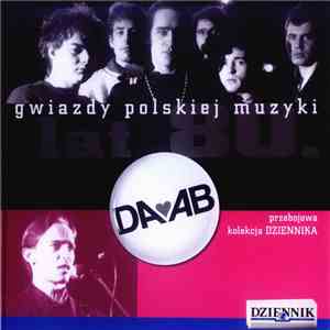 Daab - Gwiazdy Polskiej Muzyki Lat 80. Daab mp3 album