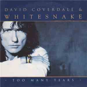 David Coverdale & Whitesnake - Too Many Tears mp3 album