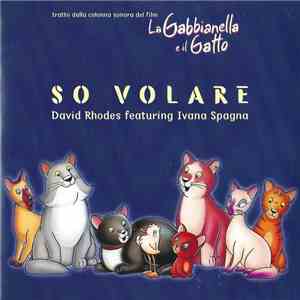 David Rhodes, Ivana Spagna - So Volare mp3 album