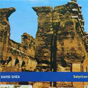 David Shea - Satyricon mp3 album