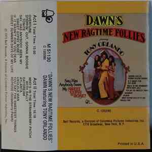 Dawn  Featuring Tony Orlando - Dawn's New Ragtime Follies mp3 album