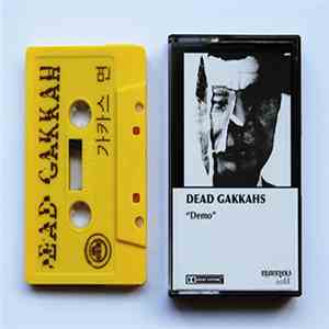 Dead Gakkahs - Demo mp3 album