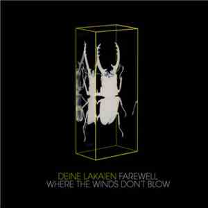 Deine Lakaien - Farewell / Where The Winds Don't Blow mp3 album