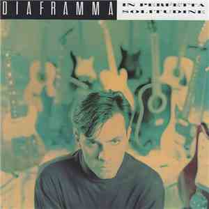Diaframma - In Perfetta Solitudine mp3 album