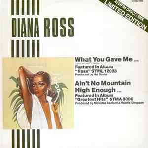 Diana Ross - What You Gave Me / Ain't No Mountain High Enough mp3 album
