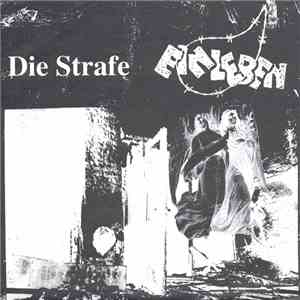 Die Strafe / Einleben - Die Strafe / Einleben mp3 album