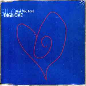DiGiLove - Give You Love mp3 album