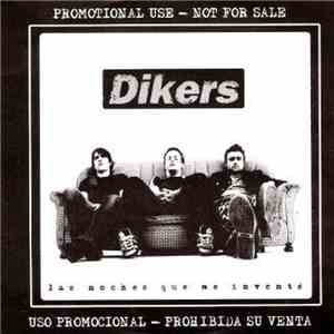 Dikers - Las Noches Que Me Inventé mp3 album