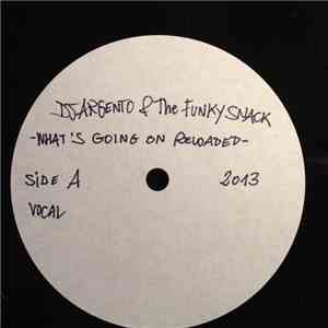 Dj Argento, The Funky Snack, Marvin Gaye - What's Going On Reloaded mp3 album