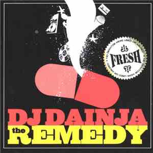 DJ Dainja  - The Remedy mp3 album