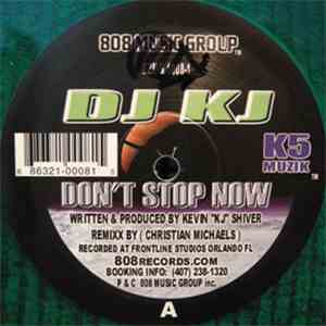 DJ KJ - Don't Stop Now mp3 album