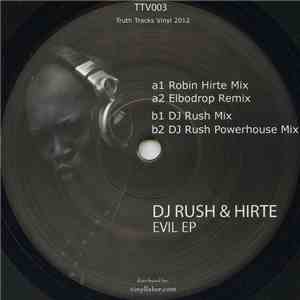 DJ Rush & Hirte - Evil EP mp3 album