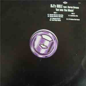 DJ's Rule Feat. Karen Brown - Get Into The Music mp3 album