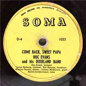Doc Evans And His Dixieland Band - Come Back, Sweet Papa / Mississippi Mud mp3 album