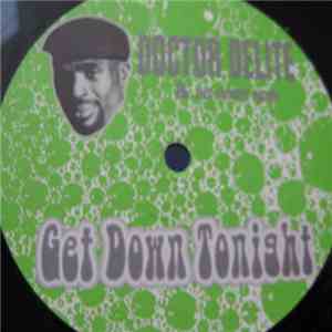 Doctor DeLite & His Funky Band - Get Down Tonight mp3 album