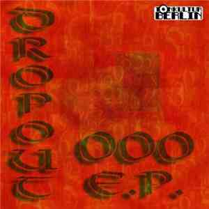 Dropout - 000 E.P. mp3 album