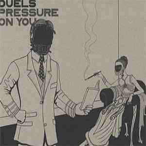 Duels - Pressure On You mp3 album