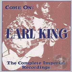 Earl King - Come On: The Complete Imperial Recordings mp3 album