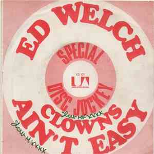 Ed Welch - Clowns / It Ain't Easy (But I'll Try) mp3 album