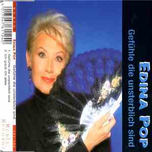 Edina Pop - Gefühle Die Unsterblich Sind mp3 album