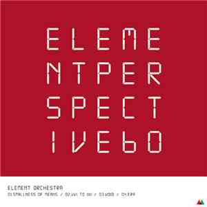 Element Orchestra - Element Perspective 60 mp3 album