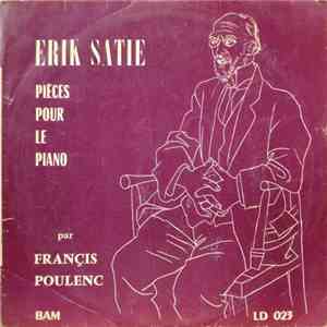 Erik Satie, Francis Poulenc - Pièces Pour Le Piano mp3 album