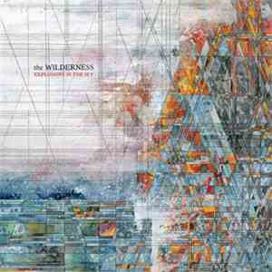 Explosions In The Sky - The Wilderness mp3 album