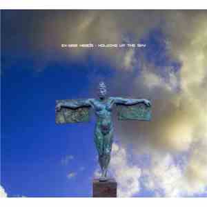 Ex-Wise Heads - Holding Up The Sky mp3 album