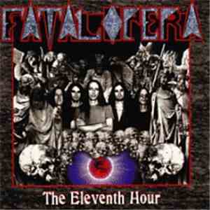 Fatal Opera - The Eleventh Hour mp3 album